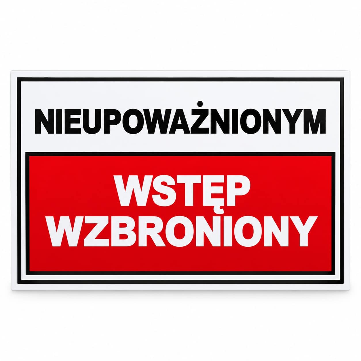 Tabliczka Nieupoważnionym wstęp wzbroniony 300 × 200 mm